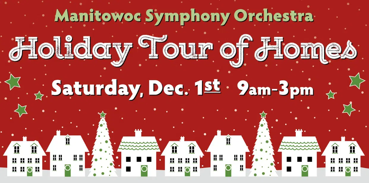 Manitowoc Symphony Orchestra Hosts A Holiday Tour of Homes This Saturday 