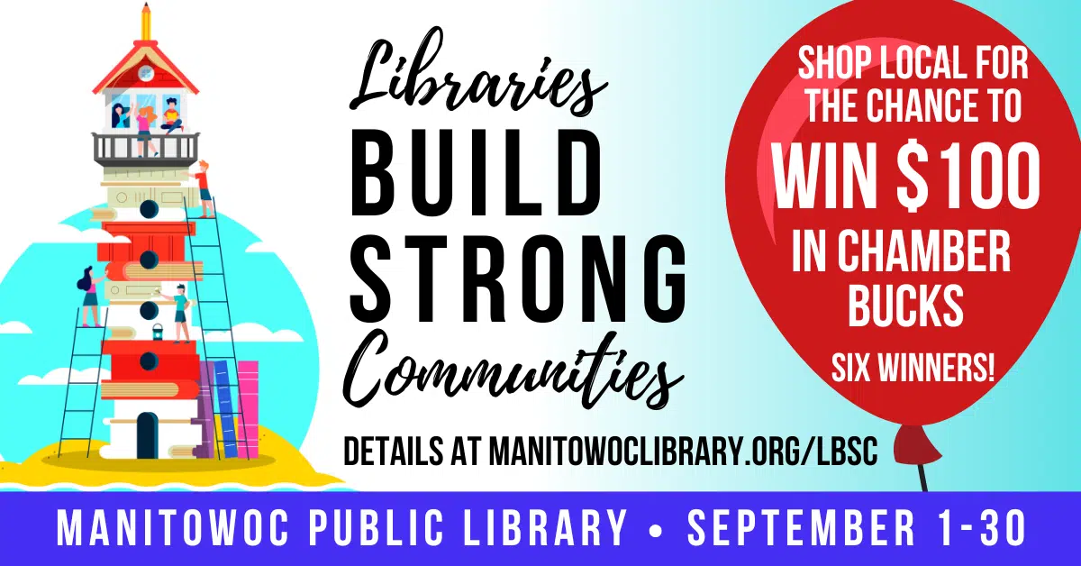 Manitowoc Public Library Explains How Libraries Build Strong Communities