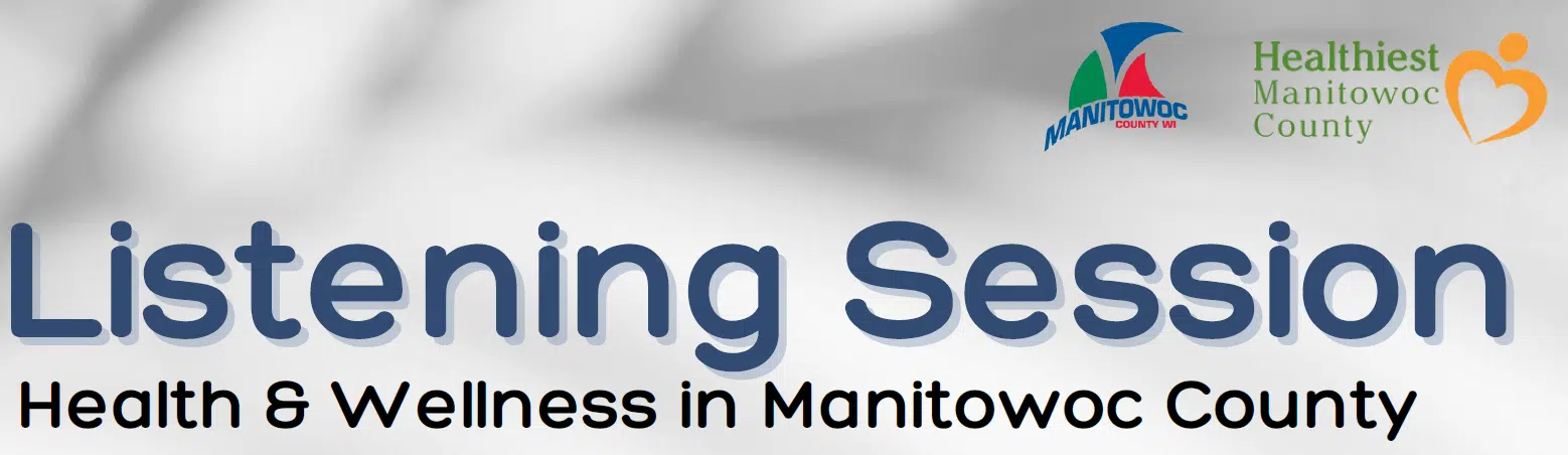 Manitowoc Health Department Welcomes Public to Health & Wellness Listening Session