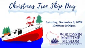 Wisconsin Maritime Museum Continues Christmas Tree Ship Tradition This Weekend