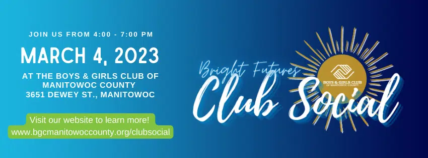 Boys and Girls Club of Manitowoc County Invites the Public to Interactive Social