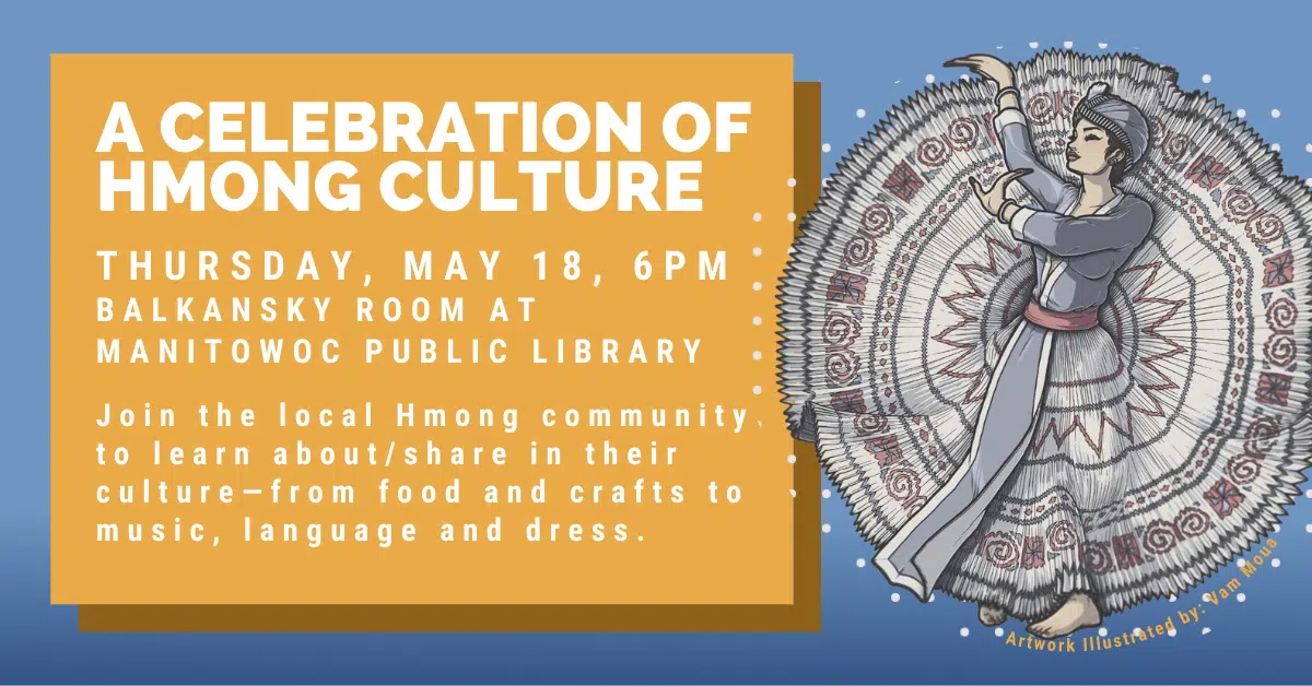 "A Celebration of Hmong Culture" at Manitowoc Public Library