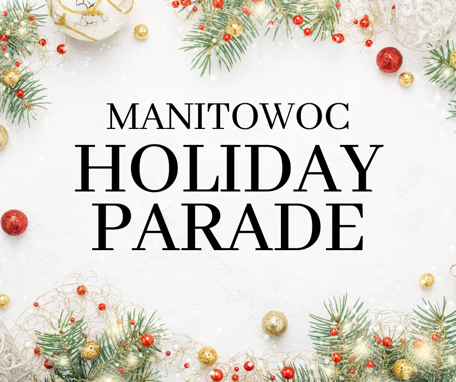 Manitowoc Lakeshore Holiday Parade Seehafer News