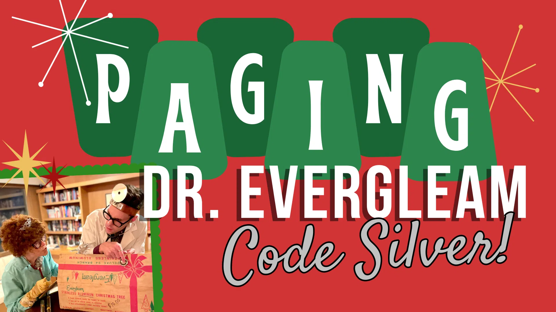The Doctor Is IN! "Dr. Evergleam" to Tend to Ailing Aluminum Trees at Manitowoc Public Library