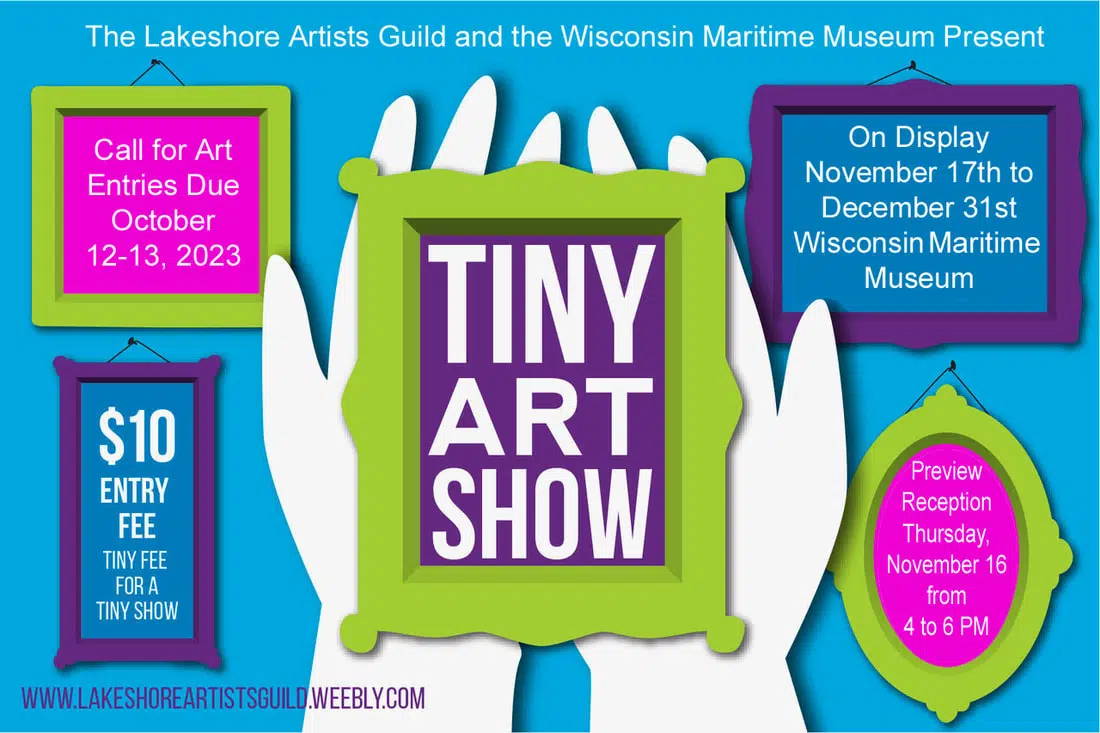 Wisconsin Maritime Museum, Lakeshore Artists Guild to Host 2023 Tiny Art Show