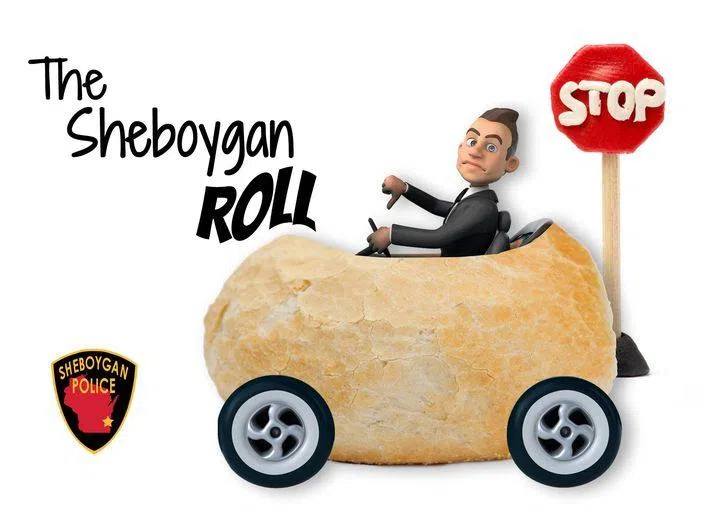 Sheboygan Police on the Lookout for the "Sheboygan Roll"