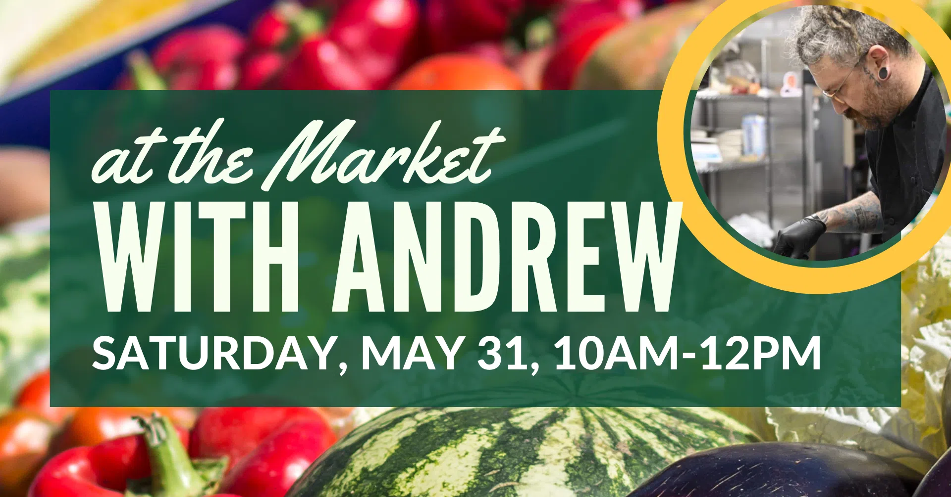 MPL Invites You to Explore the Farmers Market During "At the Market with Andrew"