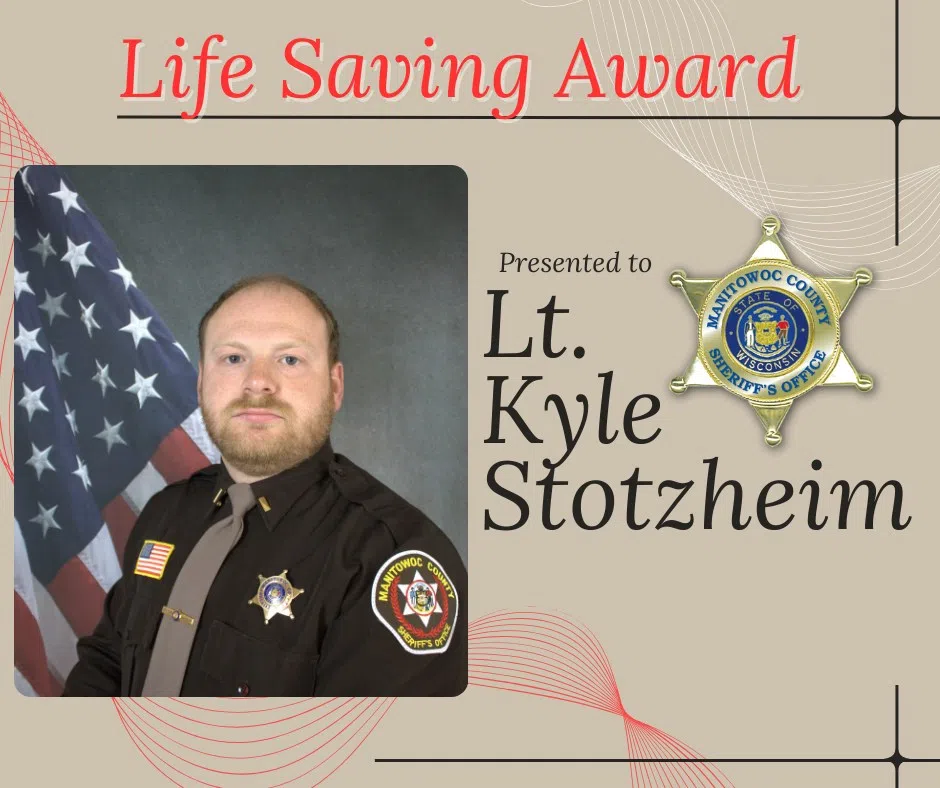 Manitowoc County Sheriff's Office Lieutenant Honored for Quick Actions in Traumatic Amputation Situation