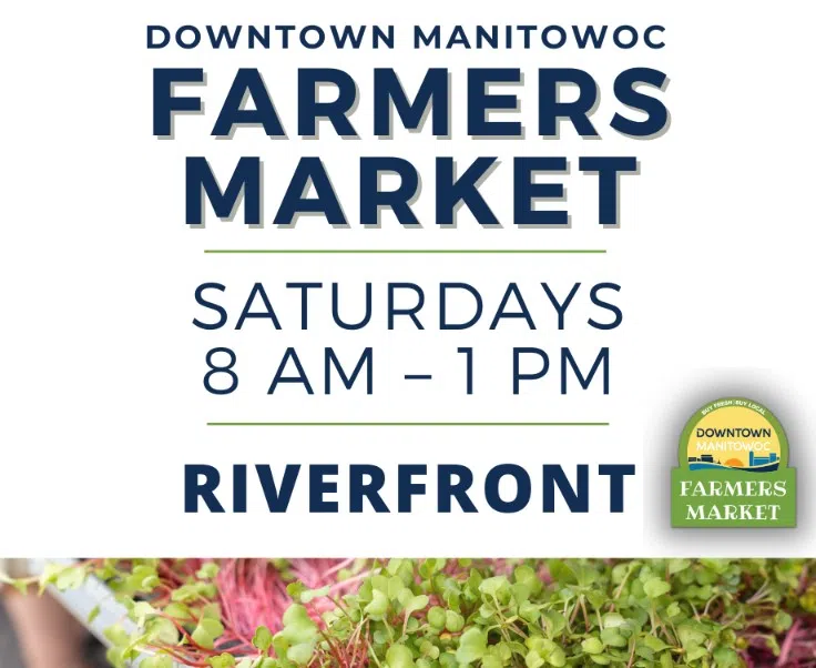Manitowoc Farmers Market Returns this Weekend