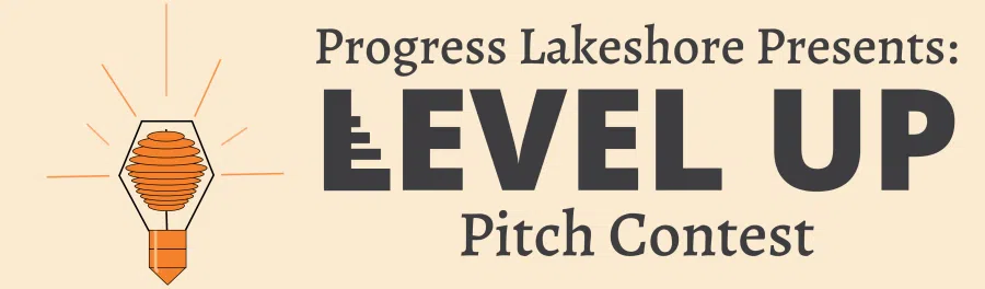 Progress Lakeshore Announces Return of LEVEL UP Pitch Contest