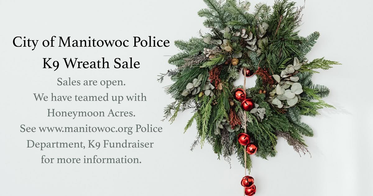Purchase some holiday Decor at Manitowoc's K9 Wreath Sale