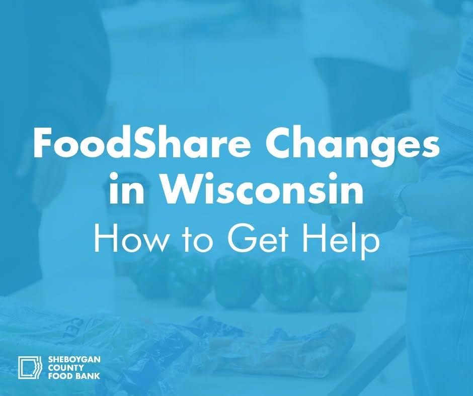 Sheboygan County Food Bank Offering Lifeline to Those Kicked Off SNAP
