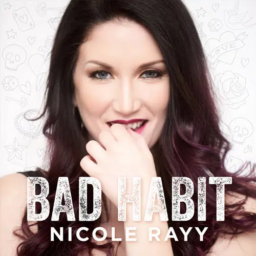 Nicole Rayy Releases New Single 'Bad Habit'!