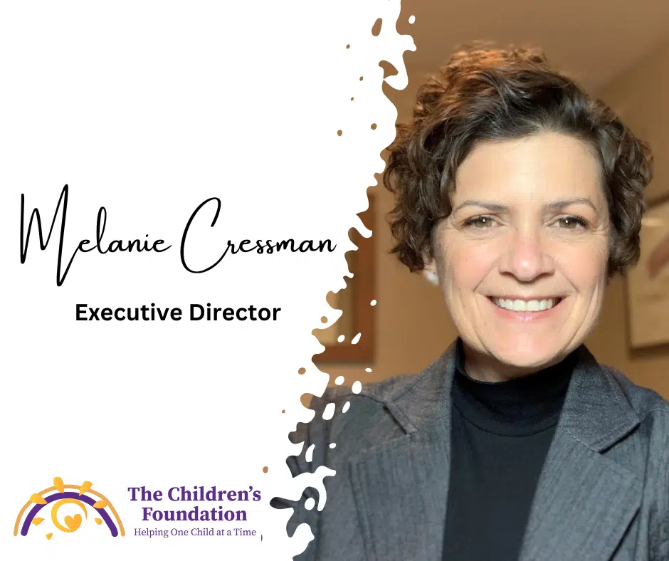 Melanie Cressman named Executive Director of The Children's Foundation