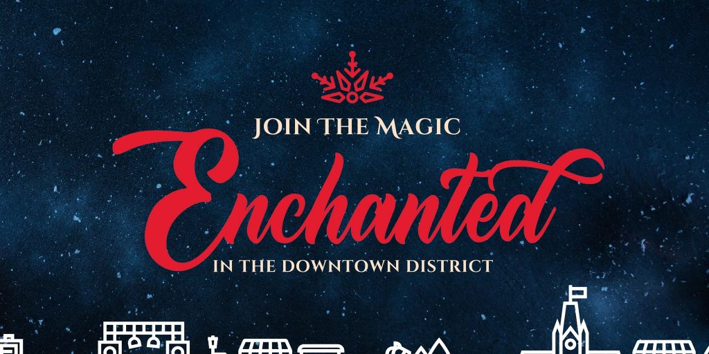 Celebrate the holiday season with Enchanted in the Downtown District - Vimarsana News