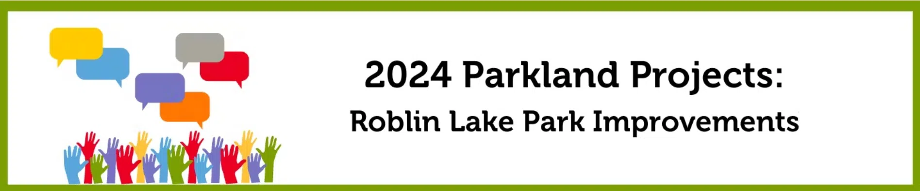 Public meeting for Roblin Lake Park July 21