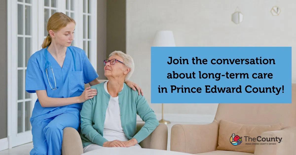 Join the conversation about long-term care in Prince Edward County