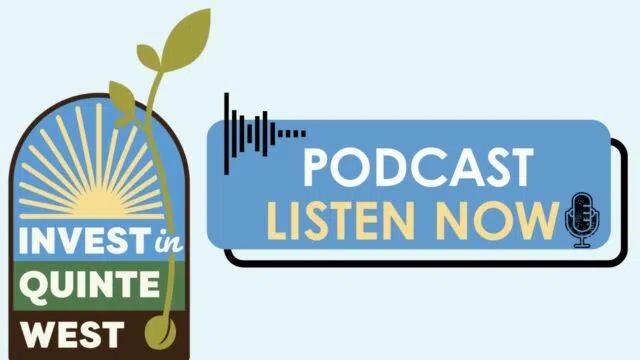 New podcast series encourages everyone to 'Invest in Quinte West'