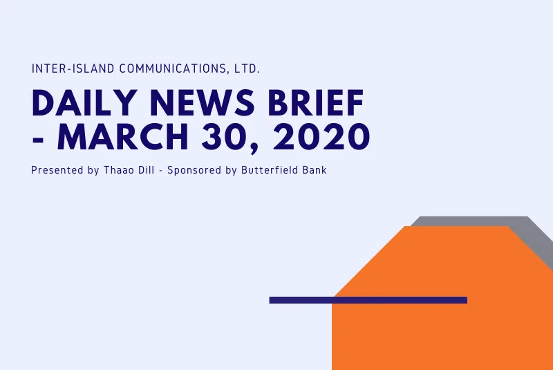 Inter Island Communications News Brief March 30 2020