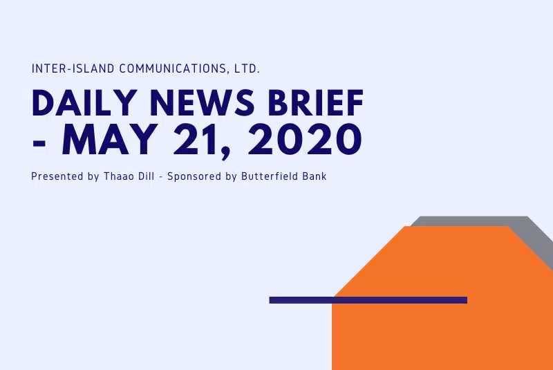 Inter Island Communications News Brief May 21 2020