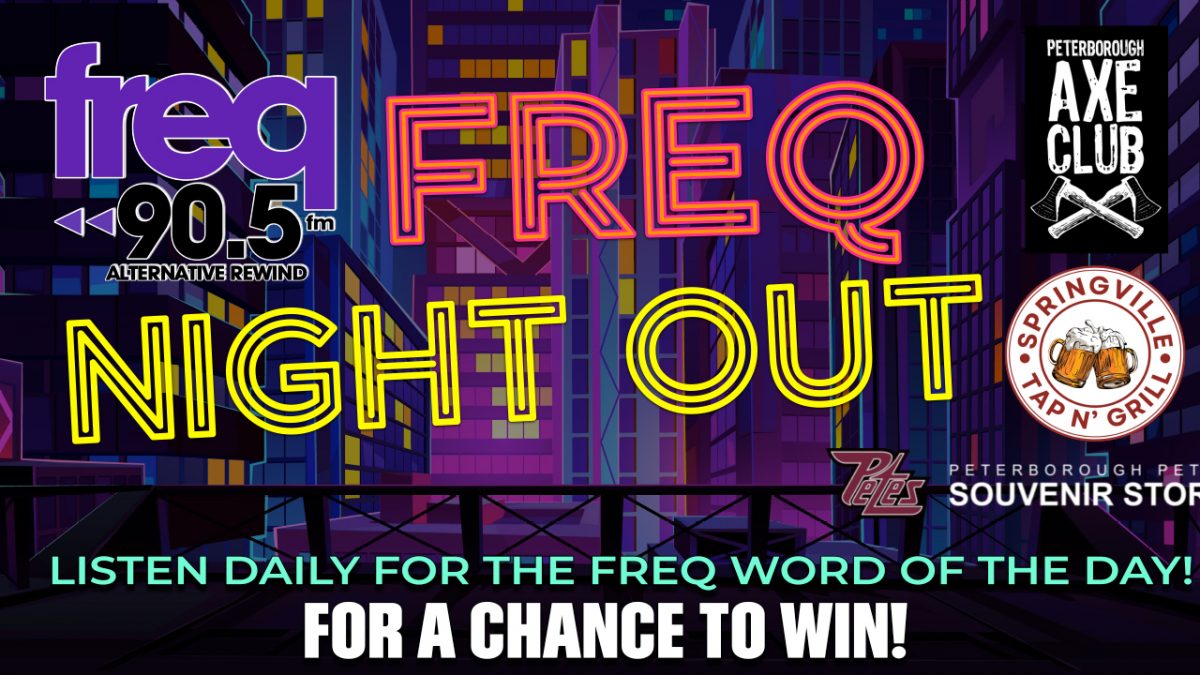 Freq Night Out | PTBO Today