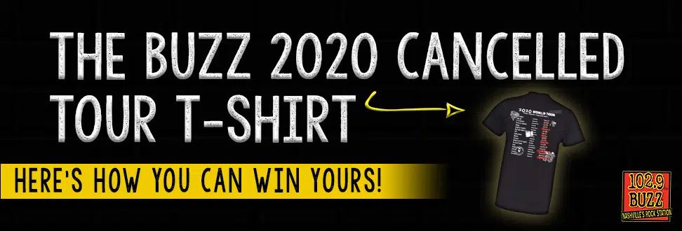 The Buzz 2020 Cancelled Tour T-Shirt: How To Win