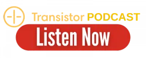 Transistor Podcast