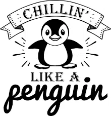 Chillin Like A Penguin