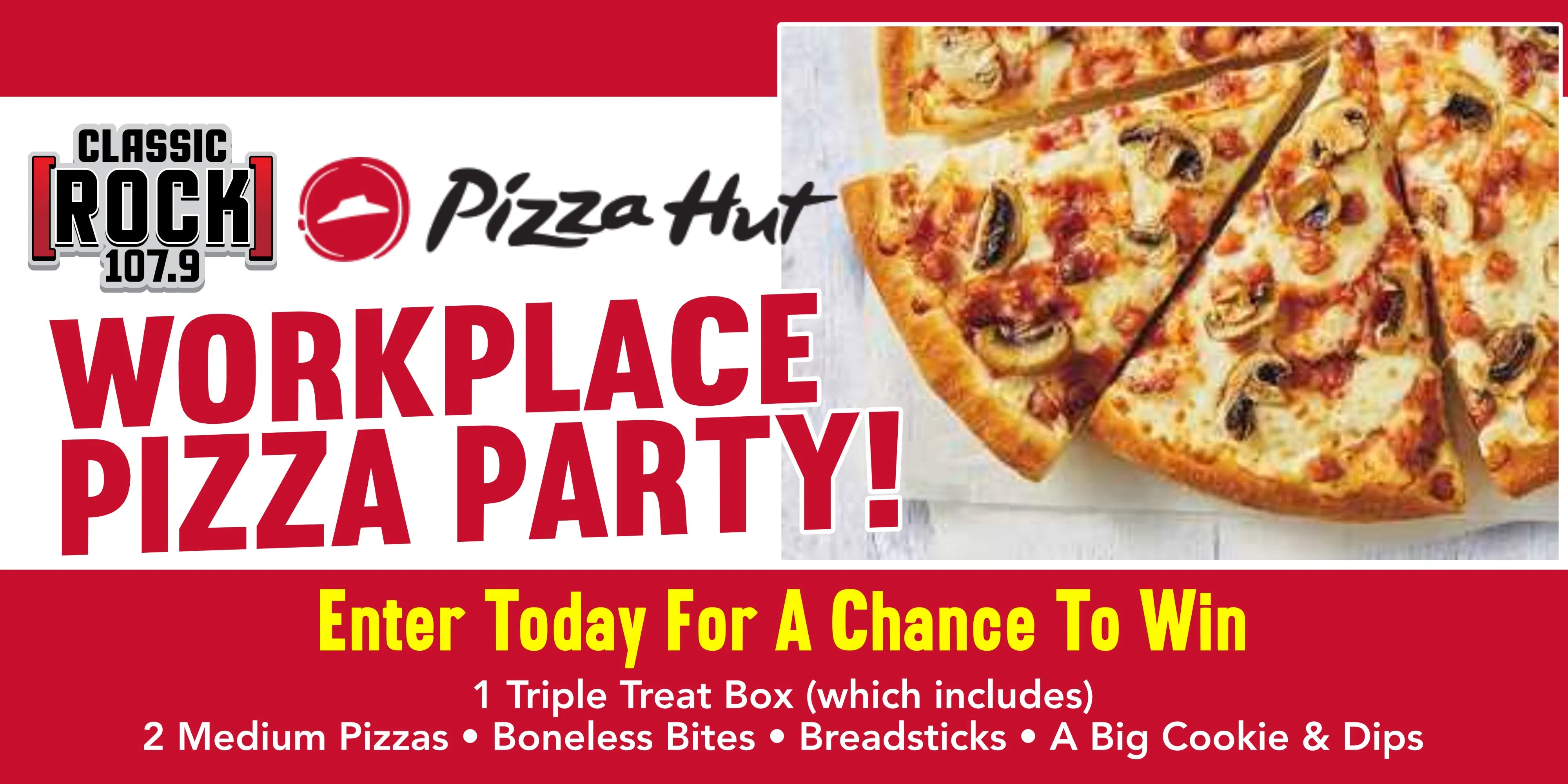 107.9 Classic Rock Pizza Hut Workplace Pizza Party!