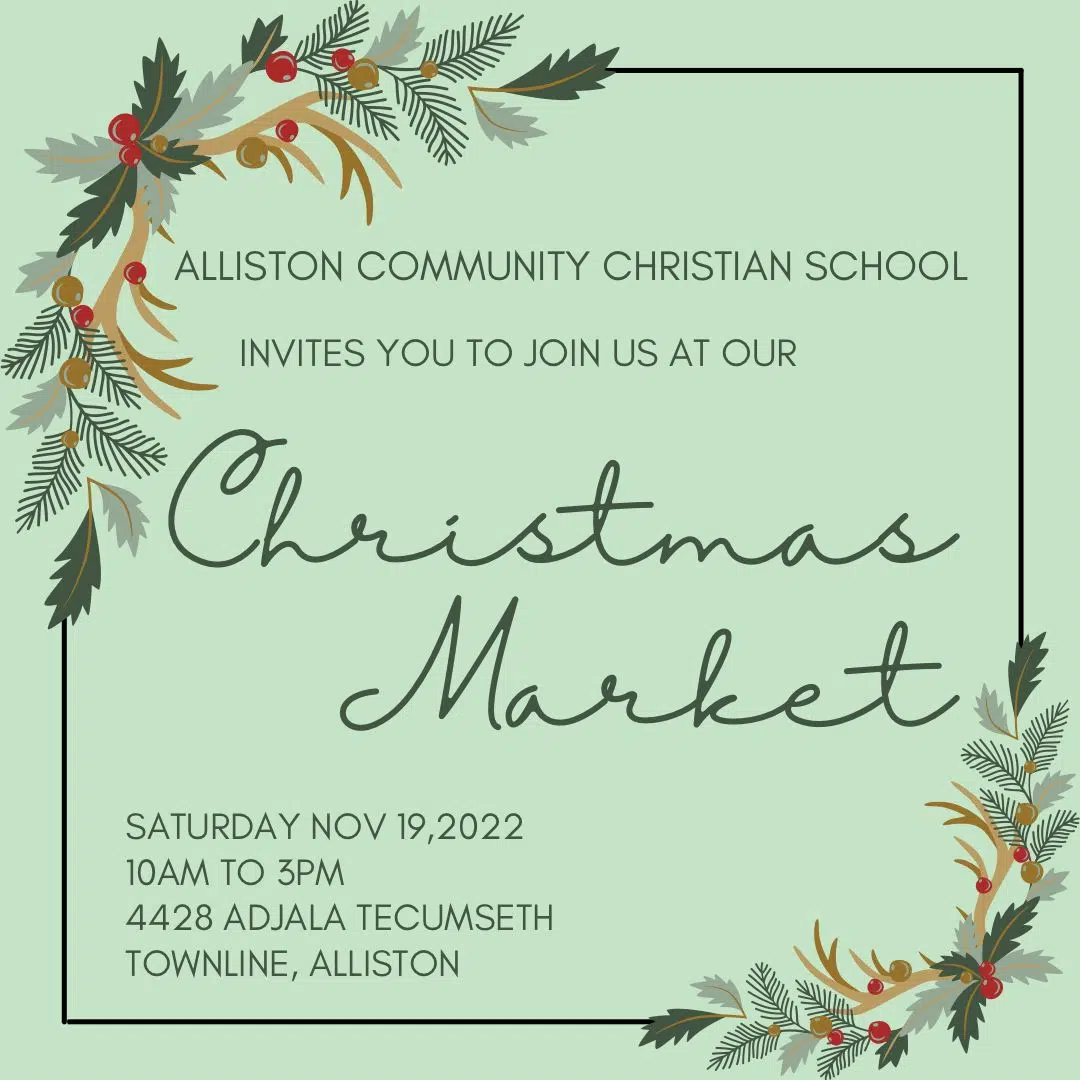 Alliston Community Christian School to host a Christmas Market!