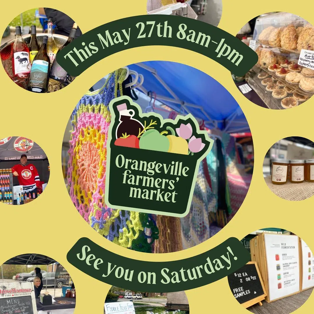 Orangeville Farmers Market returns this weekend!