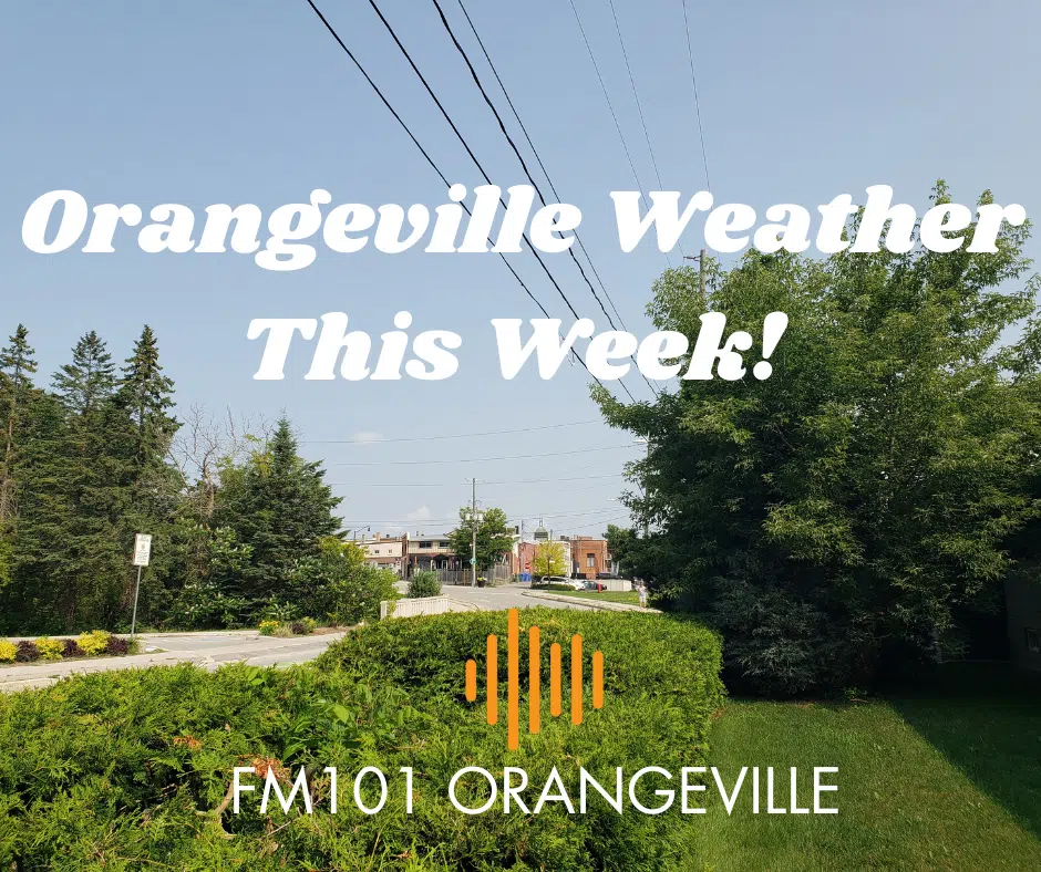 Orangeville Weather This Week!