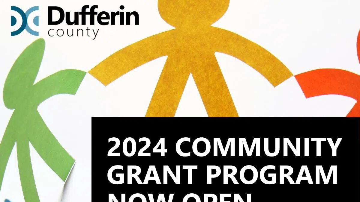 Dufferin County’s 2024 Community Grant Program FM101 Orangeville Today