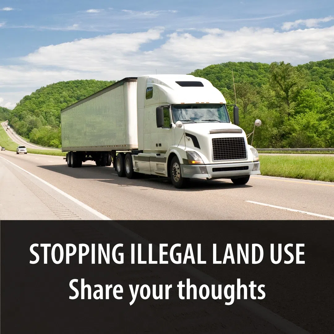 The Illegal Land Use Taskforce Is Looking For Input