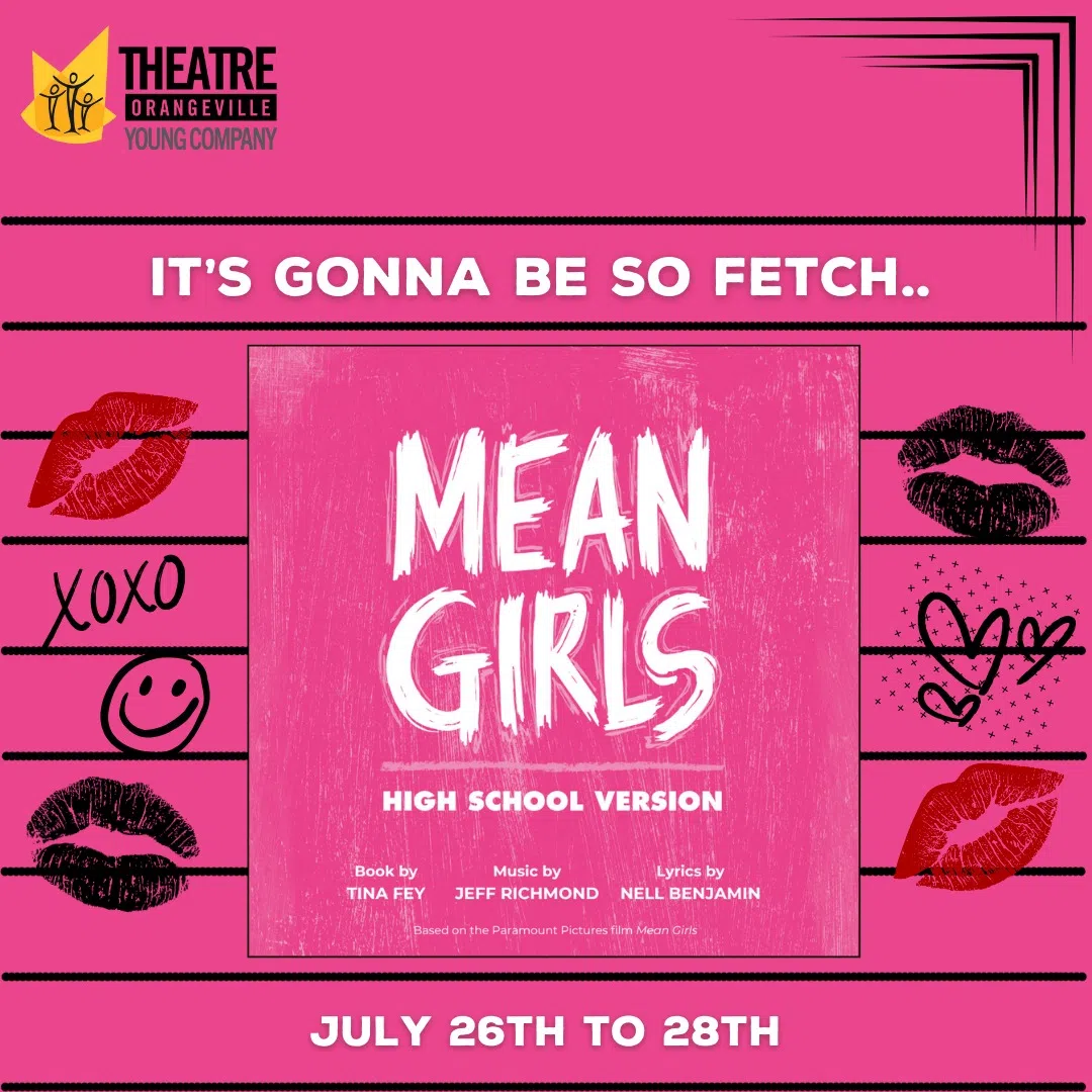 Theatre Orangeville Presents Mean Girls!