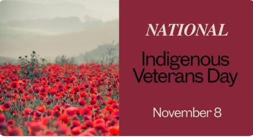 Today (Nov 8) is Indigenous Veterans Day.