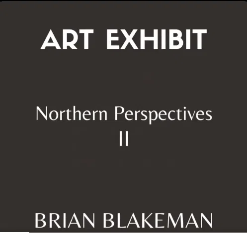 Northern Perspectives II art exhibit at Shelburne Town Hall Art Gallery.