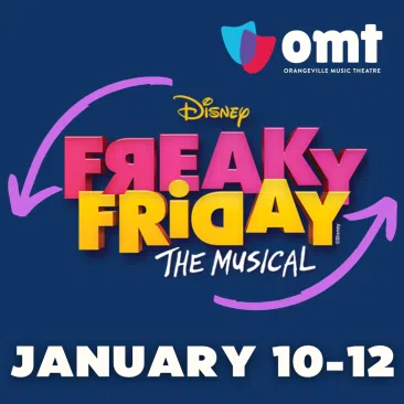 Orangeville Music Theatre opens Freaky Friday this Friday