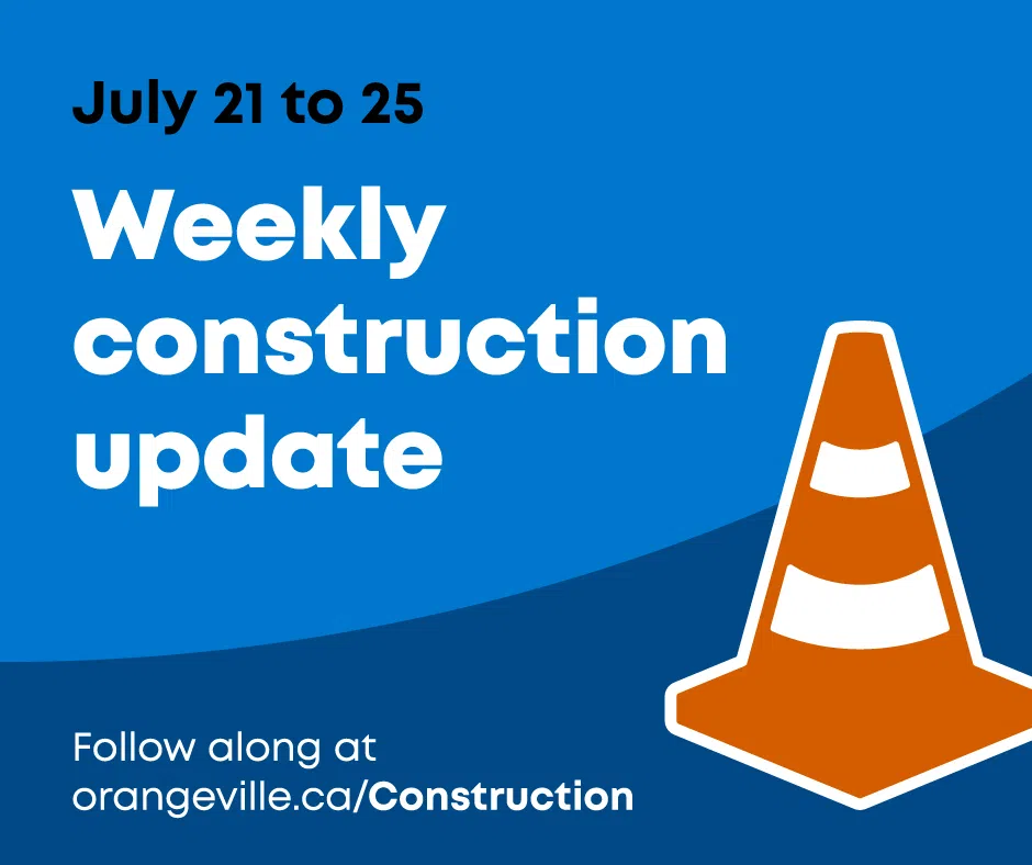 Orangeville Road Work Update - Week of June 21st