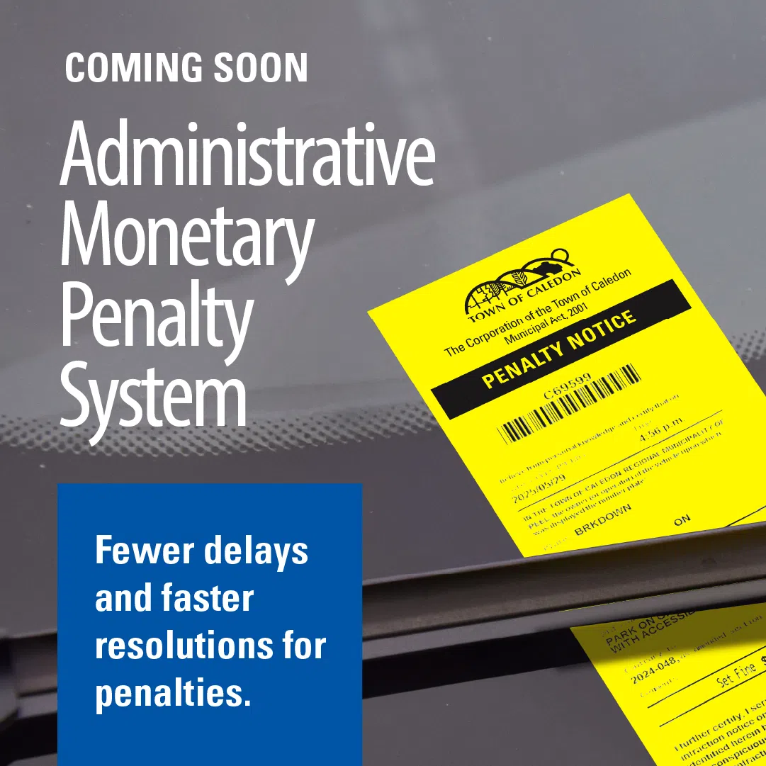 Town of Caledon launching Administrative Monetary Penalty System (AMPS) on November 1st