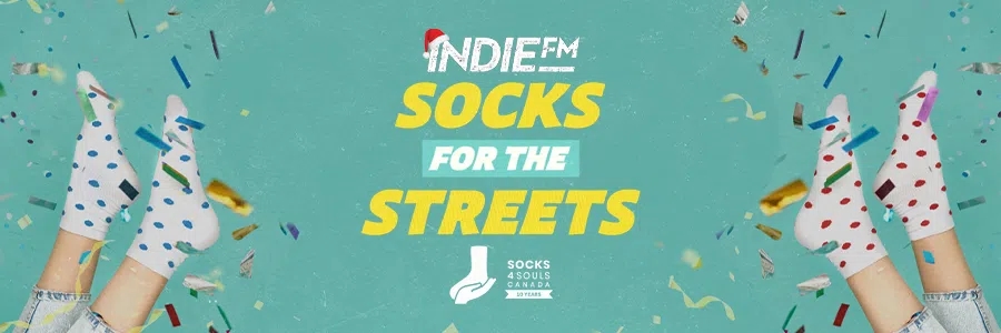 IndieFM's Socks for the Streets with Socks 4 Souls Canada