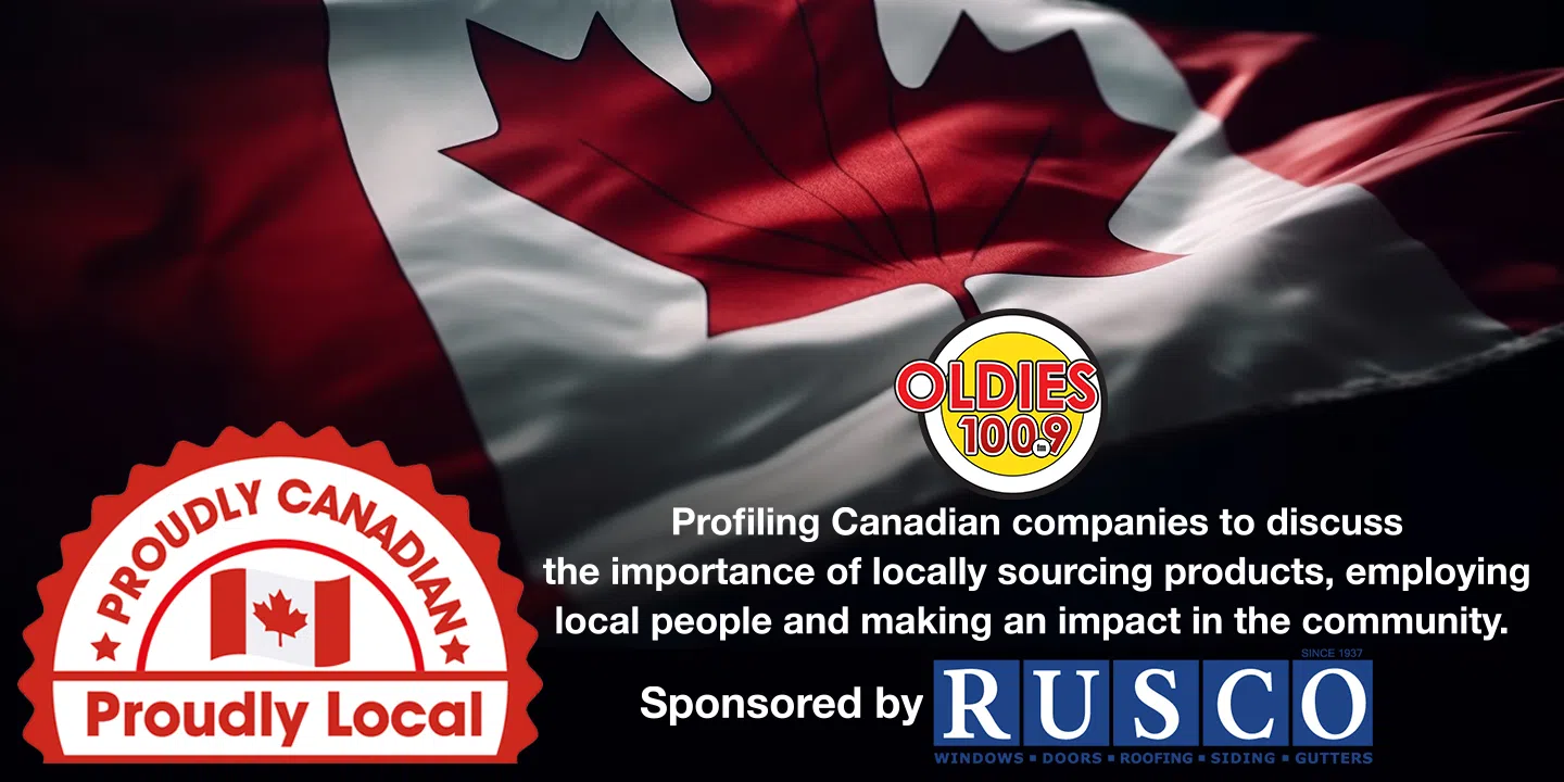 Proudly Canadian, Proudly Local