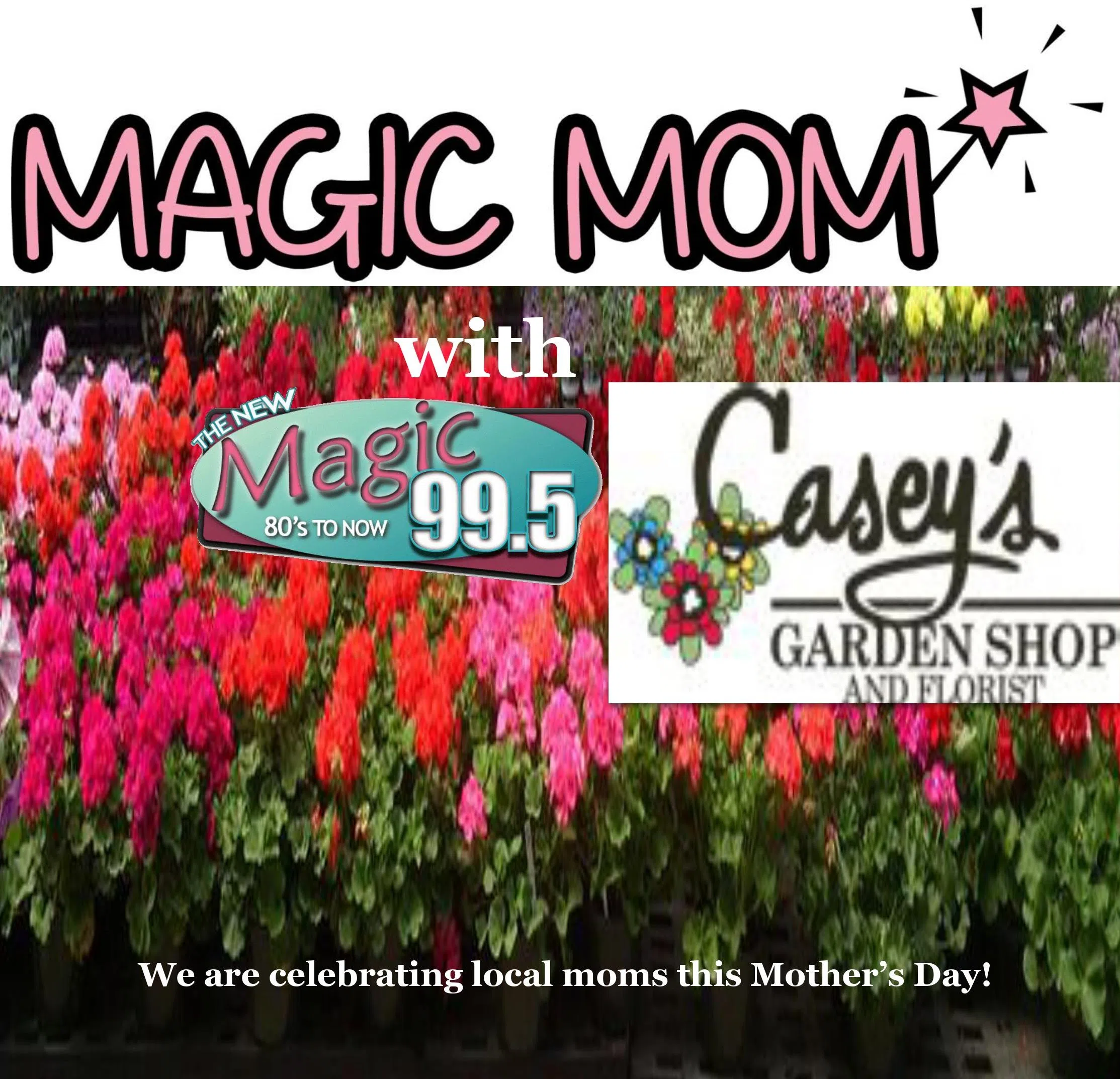 We are celebrating MAGIC MOMS this Mother's Day!
