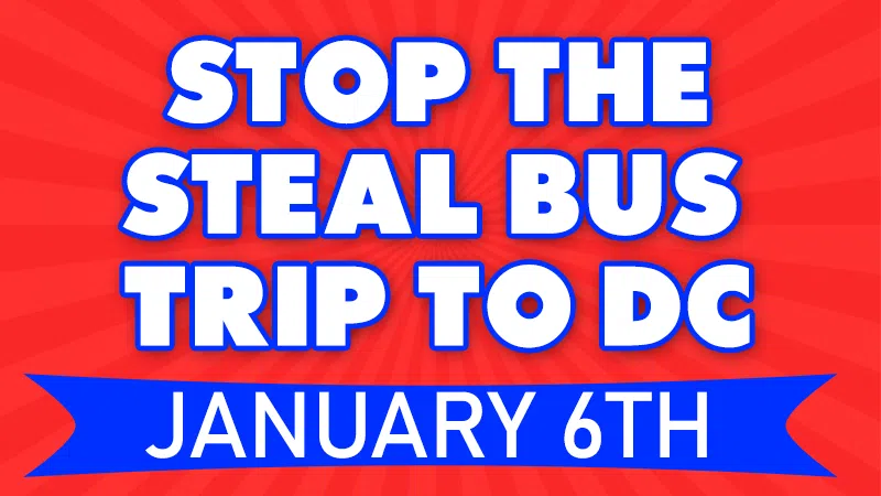 Stop the Steal Bus Trip to DC Information