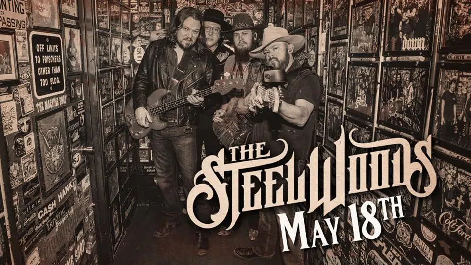 The Steel Woods at Bourbon Theatre, May 18