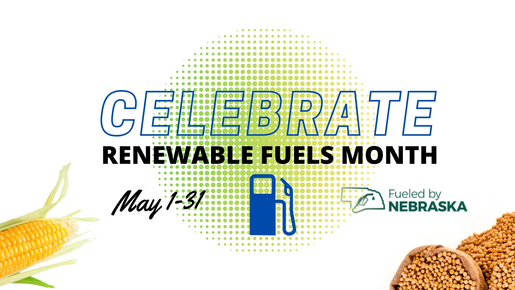 Nebraska Celebrates Renewable Fuels Month This May