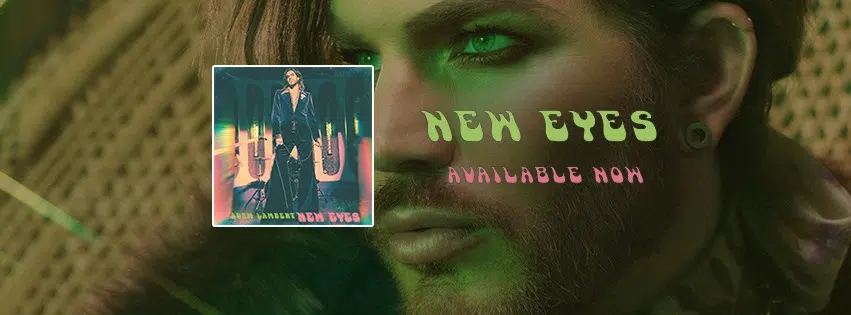 (Music Video) Adam Lambert - New Eyes