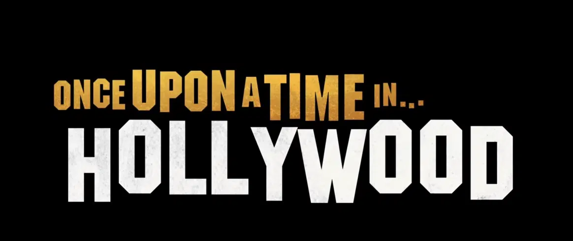 WATCH: Once Upon A Time In Hollywood Trailer 