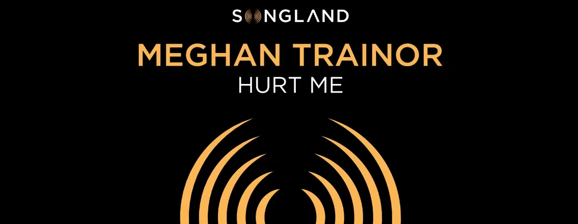 Meghan Trainor - Hurt Me (From Songland)