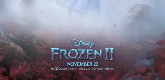 ‘Frozen 2’ Trailer is Here! 